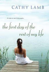 The First Day of the Rest of My Life