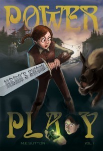 Power Play - Heros Sword - Book 1 by M.E. Sutton