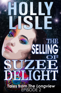 Tales from The Longview, Episode 2: The Selling of Suzee Delight