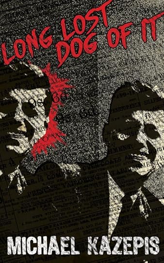 Kazepis Long Lost Dog of it