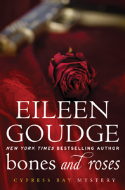 Bones and Roses by Eileen Goudge