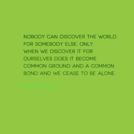 photo, image, quote, wendell berry