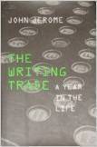 The Writing Trade A Year In The Life by John Jerome-2