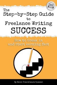 small cover stepbystep 21 200x300 The Step by Step Guide to Freelance Writing Success [Review]