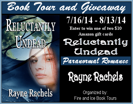 http://fireandicebooktours.wordpress.com/2014/07/06/paranormal-romance-book-tour-giveaway-reluctantly-undead-by-rayne-rachels-71614-81314/
