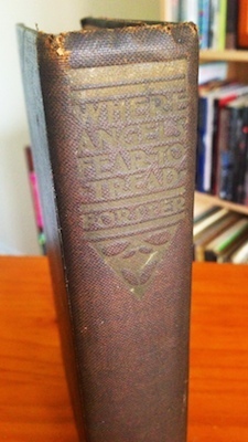 Where Angels Fear to Tread by E.M. Forster (1905), First American Edition (1920), First Printing