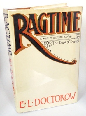 Ragtime by E.L. Doctorow (1975), First Edition First Printing