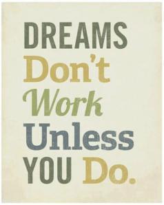 dreams don't work