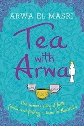 'Tea with Arwa' by Arwa El Masri