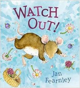 Watch Out by Jan Fearnley