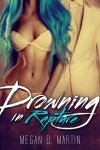 MeganDMartin-DrowninginRapture