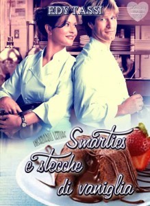 Smarties e stecche di vaniglia