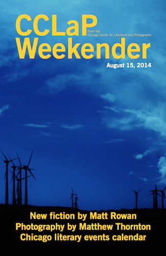 CCLaP Weekender for August 15, 2014