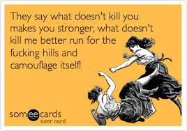 what doesnt kill me