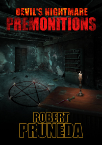 Devil's Nightmare: Premonitions (Book 2)