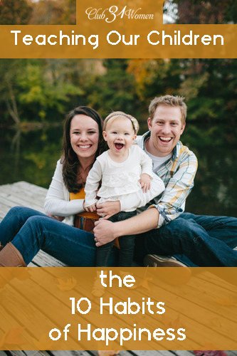 Teaching Our Children the 10 Habits of Happiness
