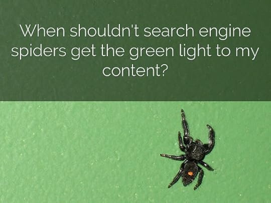when to block search engine spiders