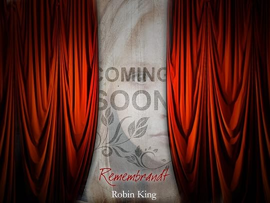 Partial cover reveal of Remembrandt by Robin King