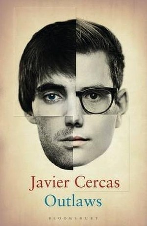 <i>Outlaws</i>, by Javier Cercas.