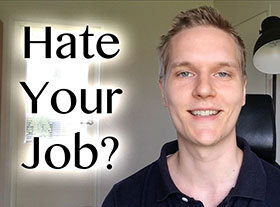 Do You Hate Your Job?