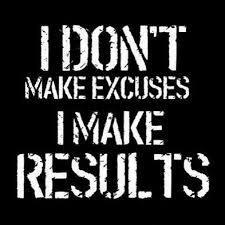 no excuses