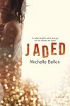 jaded