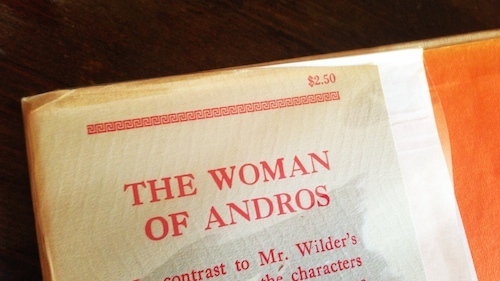 The Woman of Andros by Thornton Wilder (1930), First Edition First Printing