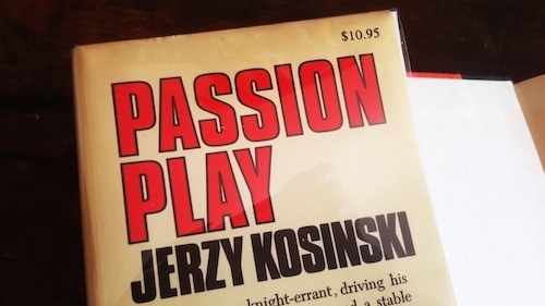Passion Play by Jerzy Kosinski (1979), First Edition First Printing