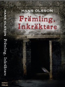 Främling. Inkräktare