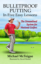 cover of Bulletproof Putting in Five Easy Lessons by Michael McTeigue