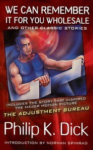 We-Can-Remember-It-for-You-Wholesale-Dick-Philip-K-9780806534459