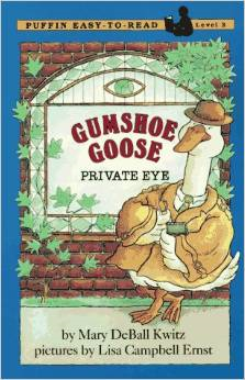 Gumshoe Goose