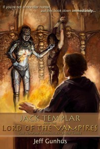 Jack Templar - Book 3 by Jeff Gunhus