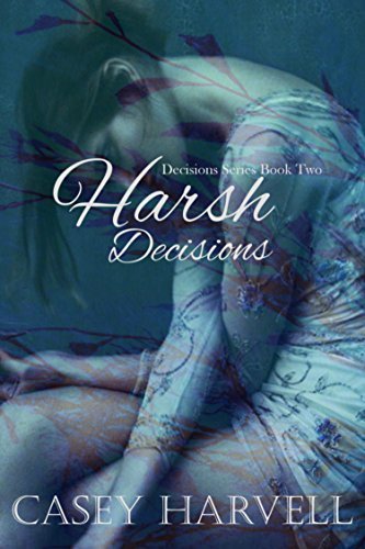 Harsh Decisions (Decisions Book 2)