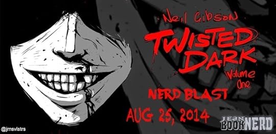 http://www.jeanbooknerd.com/2014/08/nerd-blast-twisted-dark-by-neil-gibson.html