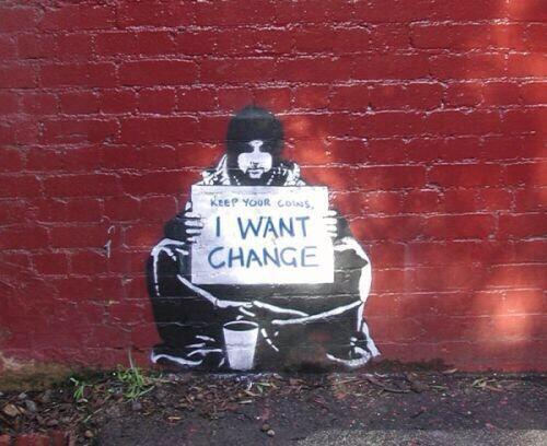 I want change