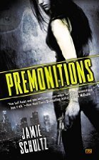 Premonitions by Jamie Schultz