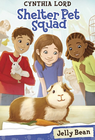 Jelly Bean - Shelter Pet Squad by Cynthia Lord