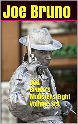 Joe Bruno's Mobsters Eight Volume Set