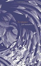 Acceptance: A Novel (The Southern Reach…