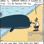 In his own way, Todd does his part to save the whales.