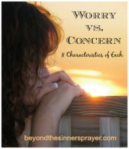 Worry vs. Concern 8 Characteristics of Each