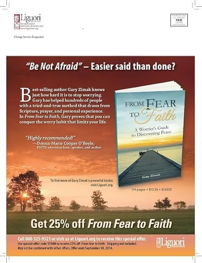 From Fear To Faith, the new book from Catholic speaker and evangelist Gary Zimak is now available at a special discount from Liguori Publications
