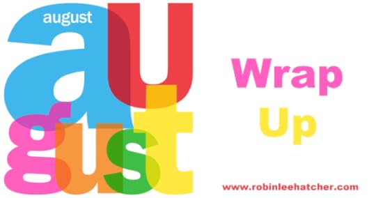 August Wrap Up