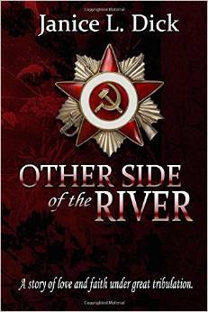 Other Side of the River, by Janice L. Dick