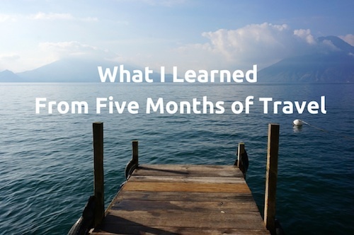 What I learned from Five Months of Travel copy