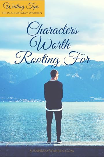 Characters Worth Fighting For - SusanMayWarren.com