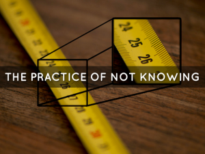 Not knowing