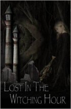 Lost in the Witching Hour