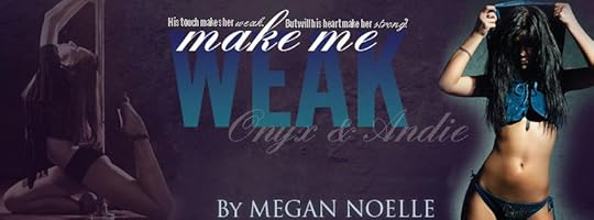 Make Me Weak Banner